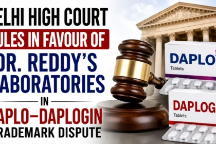 Delhi High Court rules in favour of Dr. Reddy’s Laboratories in DAPLO–DAPLOGIN trademark dispute, featuring a court gavel, courthouse, and pharmaceutical products.