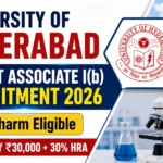 University of Hyderabad Project Associate I(b) Recruitment 2026 – B.Pharm Eligible, Salary ₹30,000 + 30% HRA