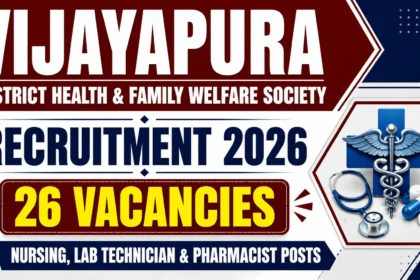 16:9 recruitment thumbnail for Vijayapura District Health & Family Welfare Society Recruitment 2026 featuring bold text "26 Vacancies" with medical icons, highlighting Nursing, Lab Technician, and Pharmacist posts on a clean maroon, white, and navy background.