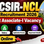 CSIR-NCL Recruitment 2026 Project Associate-I Vacancy, Eligibility, Salary and Apply Online