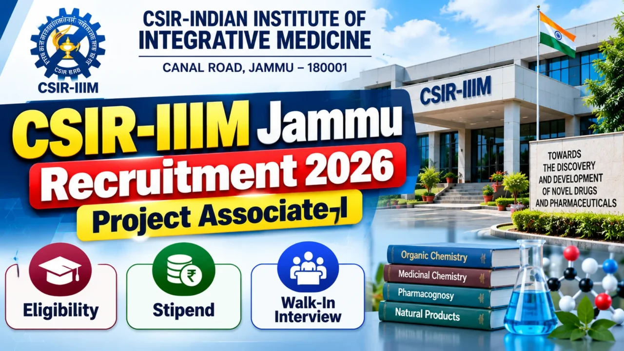 CSIR-IIIM Jammu Recruitment 2026 Project Associate-I thumbnail with eligibility, stipend and walk-in interview details