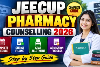 JEECUP Pharmacy Counselling 2026 complete guide with choice filling, seat allotment and admission process