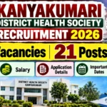 Kanyakumari District Health Society Recruitment 2026 with 81 vacancies and 21 posts