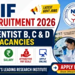 NIF Recruitment 2026 poster for Scientist B, C & D vacancies