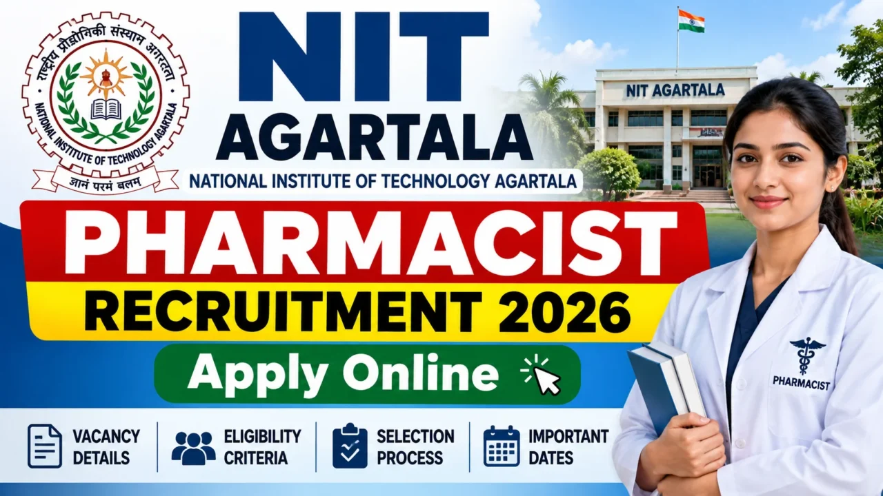NIT Agartala Pharmacist Recruitment 2026 Apply Online