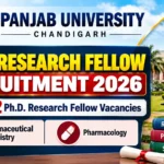 Panjab University Ph.D. Research Fellow Recruitment 2026 thumbnail featuring two Ph.D. research fellow vacancies in Pharmaceutical Chemistry and Pharmacology.