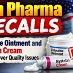 Sun Pharma recalls Lidocaine Ointment and Nystatin Cream in the US over quality issues