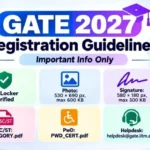 GATE 2027 Registration Guidelines with DigiLocker verification, photo, signature, category certificate, PwD certificate, and helpdesk details.