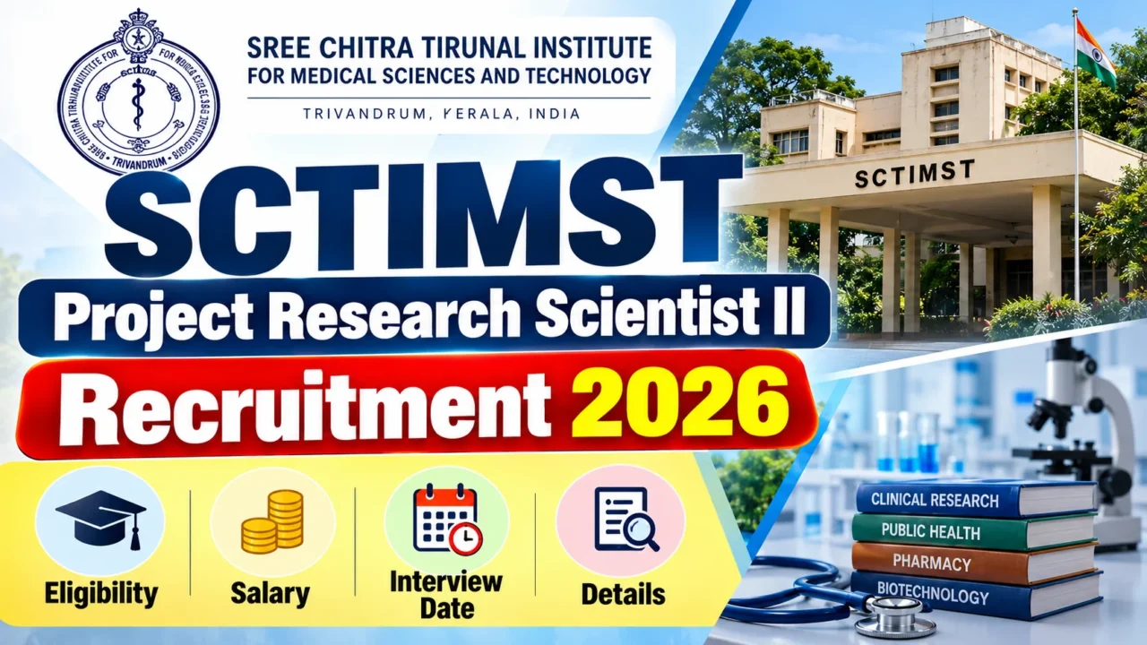 SCTIMST Project Research Scientist II Recruitment 2026 thumbnail with eligibility, salary and interview details