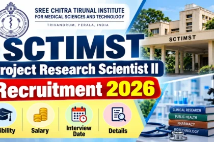 SCTIMST Project Research Scientist II Recruitment 2026 thumbnail with eligibility, salary and interview details
