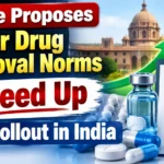 Centre proposes easier drug approval norms to speed up drug rollout in India
