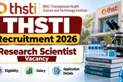 THSTI Recruitment 2026 Research Scientist Vacancy – Eligibility, Salary and Application Details
