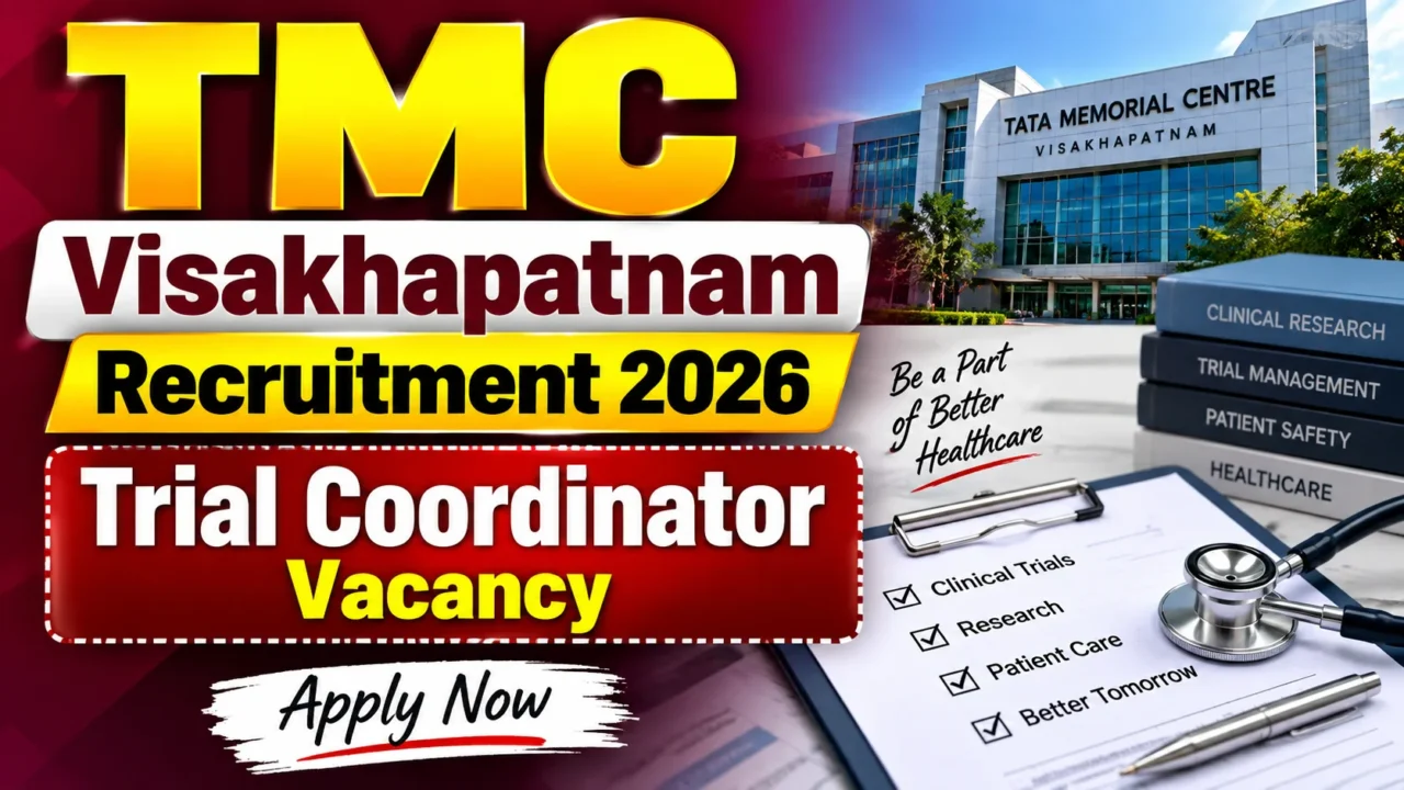TMC Visakhapatnam Recruitment 2026 Trial Coordinator Vacancy