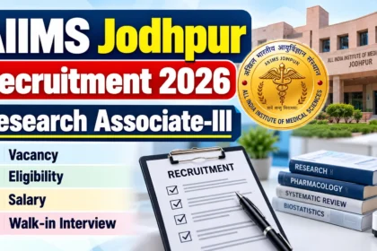 AIIMS Jodhpur Recruitment 2026 Research Associate-III vacancy and walk-in interview