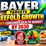 Bayer targets threefold growth in India’s consumer health market by 2030 and explores products for GLP-1 side effects.