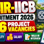 CSIR-IICB Recruitment 2026 thumbnail highlighting 16 project vacancies, eligibility criteria, salary details, and walk-in interview.