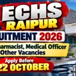 ECHS Raipur Recruitment 2026 thumbnail featuring Pharmacist, Medical Officer and other vacancies, with the application deadline of 22 October 2026.
