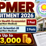 JIPMER Recruitment 2026 for Senior Health Economist and Project Scientist-III, 3 vacancies with salary up to ₹1,23,000.