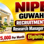 NIPER Guwahati Recruitment 2026 thumbnail featuring Research Manager vacancy and ₹1,25,000 monthly salary.