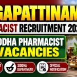 Nagapattinam Pharmacist Recruitment 2026 – 2 Siddha Pharmacist Vacancies