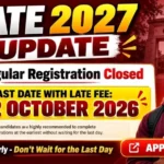 GATE 2027 registration update showing regular registration closed and last date with late fee on 12 October 2026