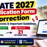 GATE 2027 Application Form Correction – Correction Window Dates, Process and Important Guidelines